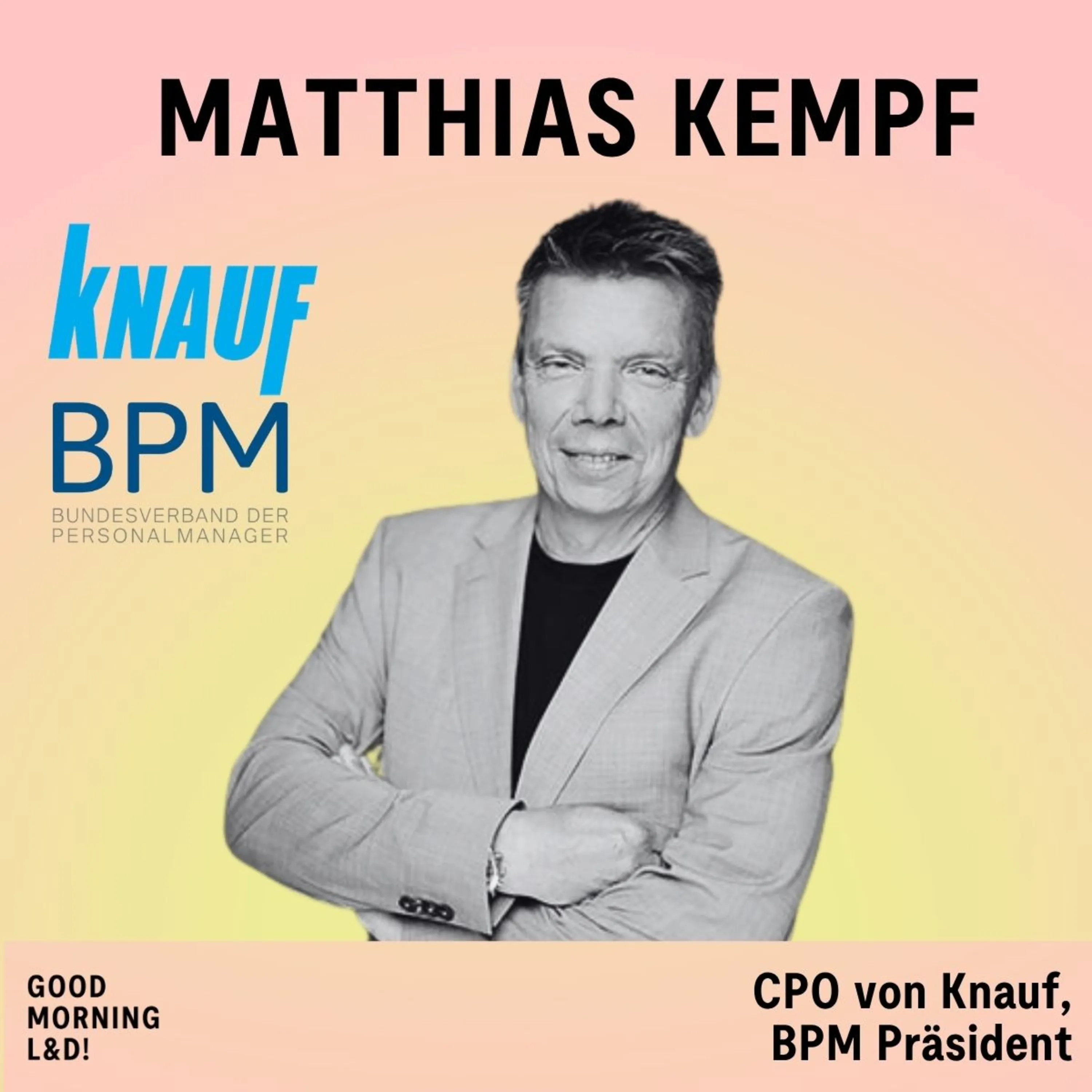 Cover: HR am Scheideweg: Ein Rückblick auf über 30 Jahre HR-Führung mit Matthias Kempf
