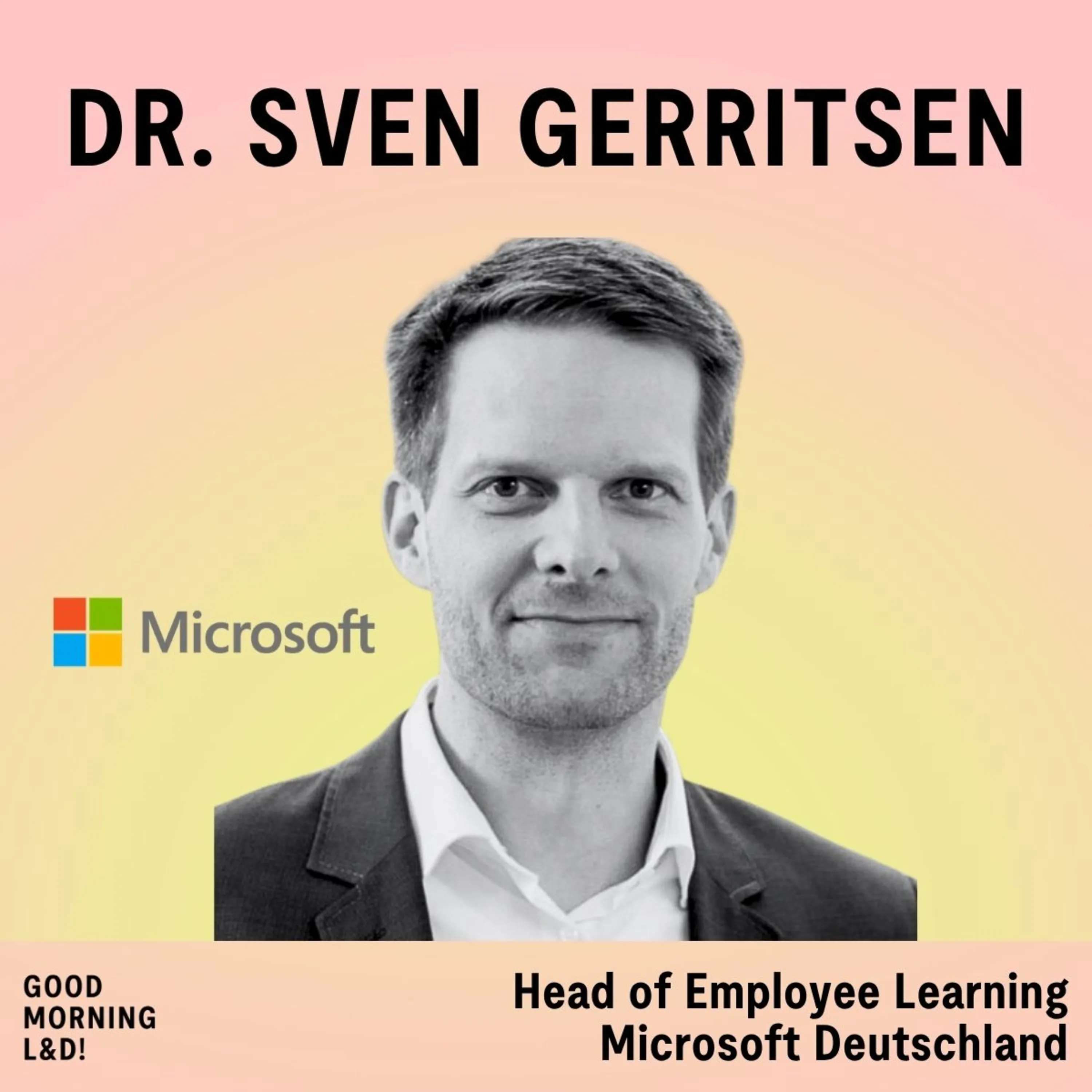 Cover: Hinter den Kulissen von Microsoft, der Learn-it-all Company mit Sven Gerritsen