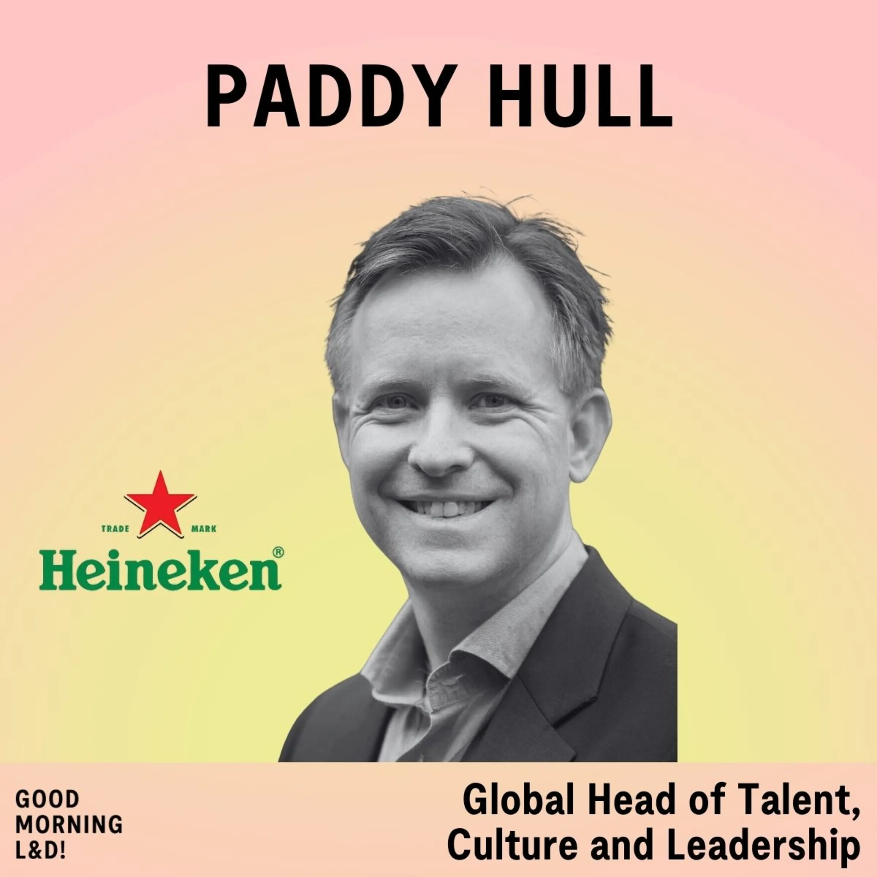 Cover: The Pioneer's Playbook - How Paddy Hull is rewiring Heineken's Leadership, Learning & Culture - ENG